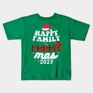 Happy Family Christma 2023 Kids T-Shirt